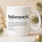 Kubek z definicją informatyka to zabawny prezent na Święta dla specjalisty IT.