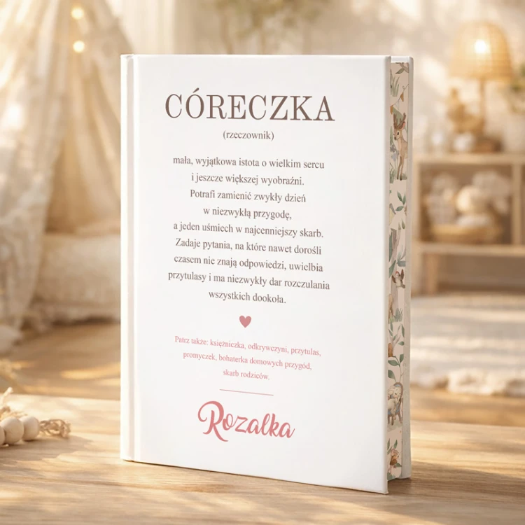 Książka dla córki z definicją słowa Córeczka i personalizowanym imieniem sprawdzi się jako prezent świąteczny.