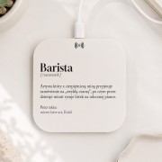Personalizowana ładowarka indukcyjna z definicją baristy to praktyczny prezent świąteczny dla mężczyzny pracującego z kawą.