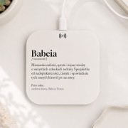 Ładowarka indukcyjna z definicją Babci i personalizowanym imieniem to praktyczny prezent świąteczny dla babci.
