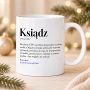 Świąteczny kubek z definicją księdza na prezent.